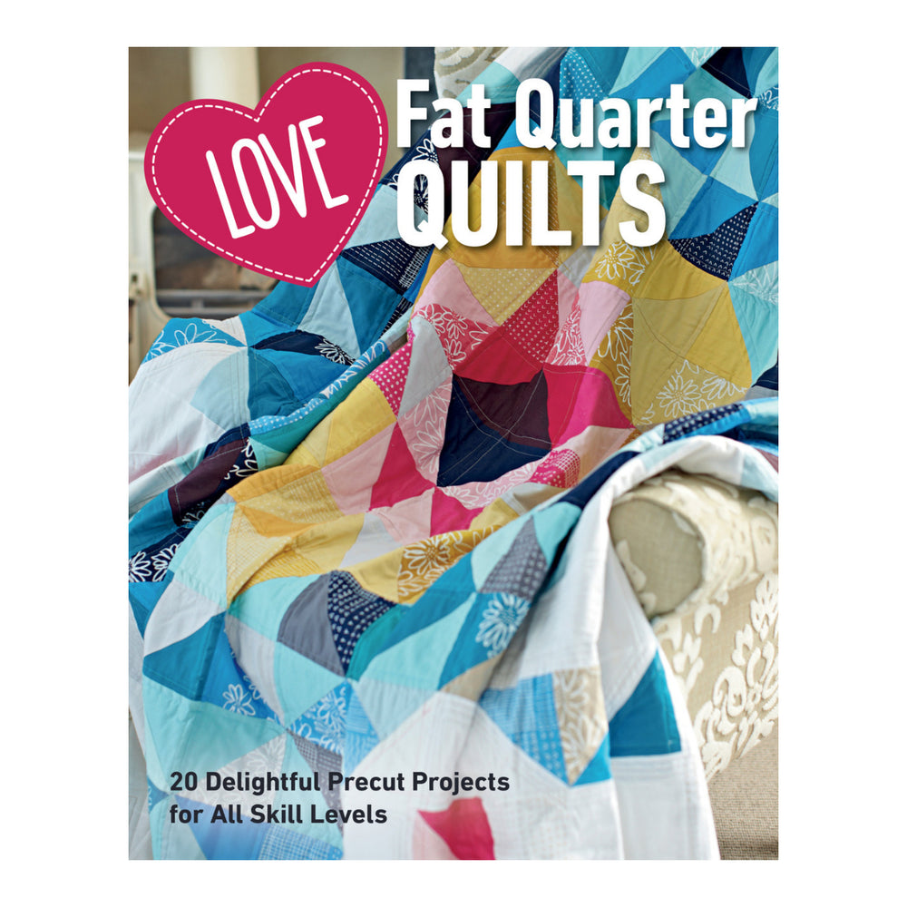 Love Fat Quarter Quilts Pattern Book