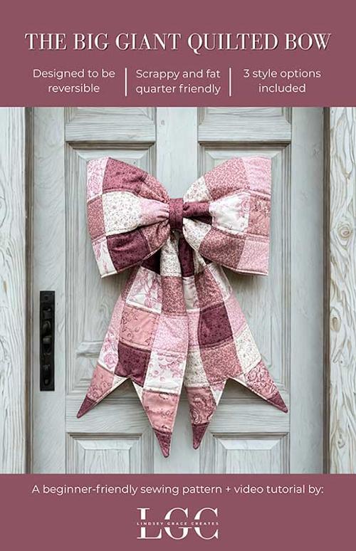 The Big Giant Quilted Bow Pattern