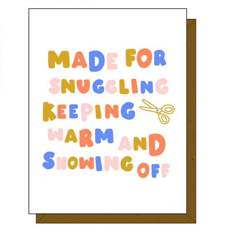 "Made For Snuggling" Card