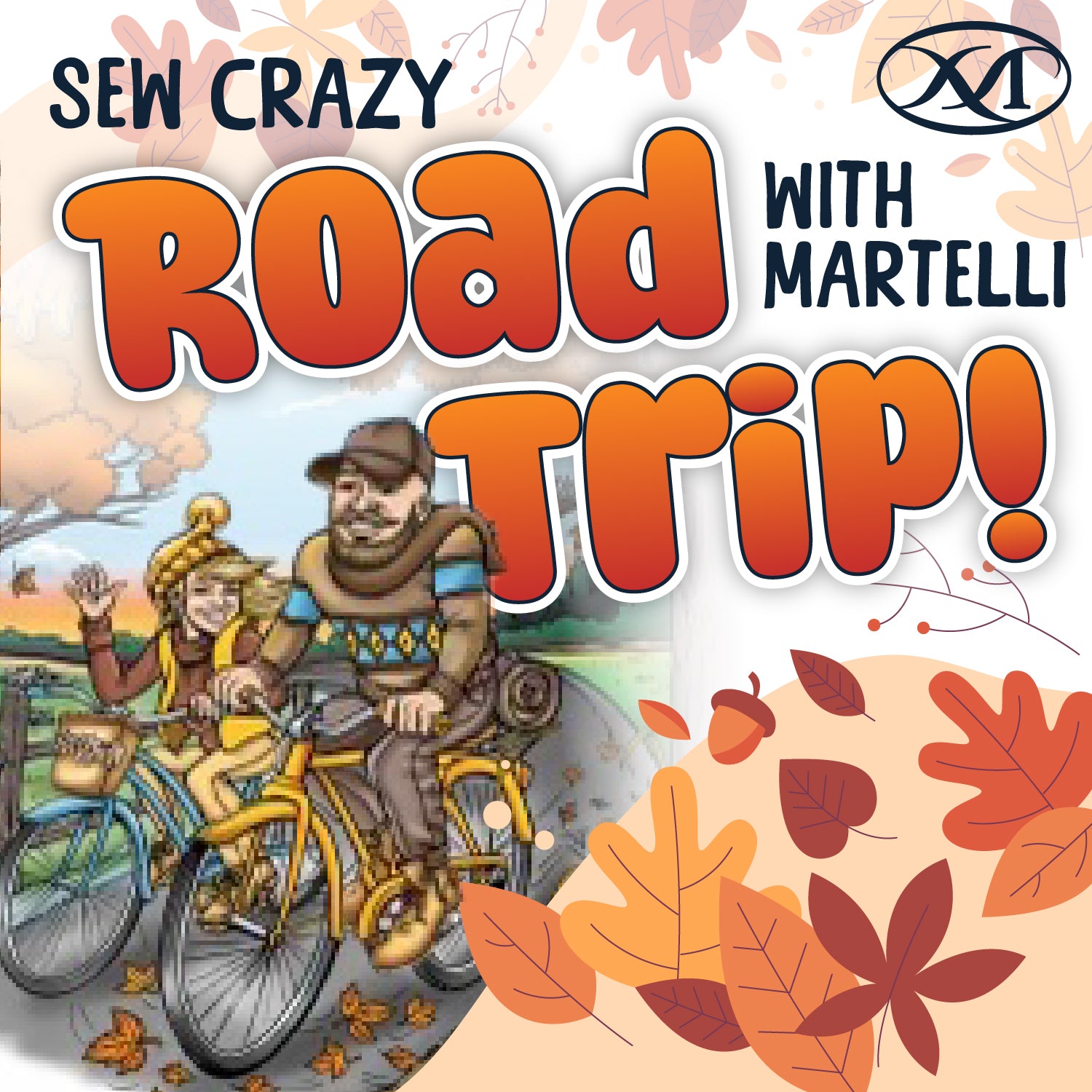 Sew Crazy Road Trip 2024 with Martelli