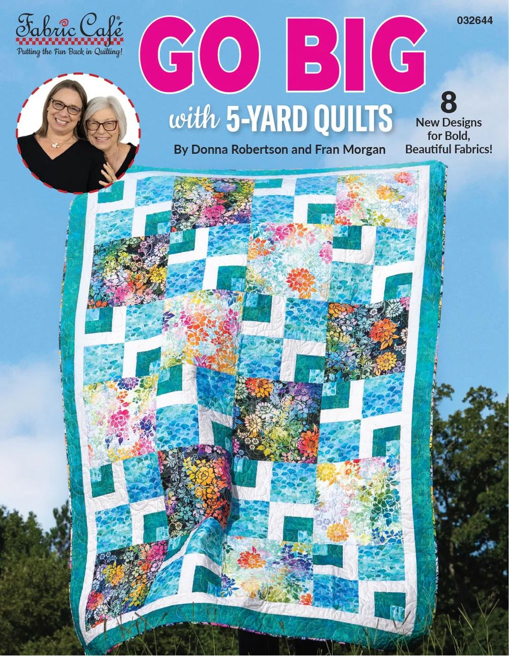 Go Big With 5-Yard Quilts