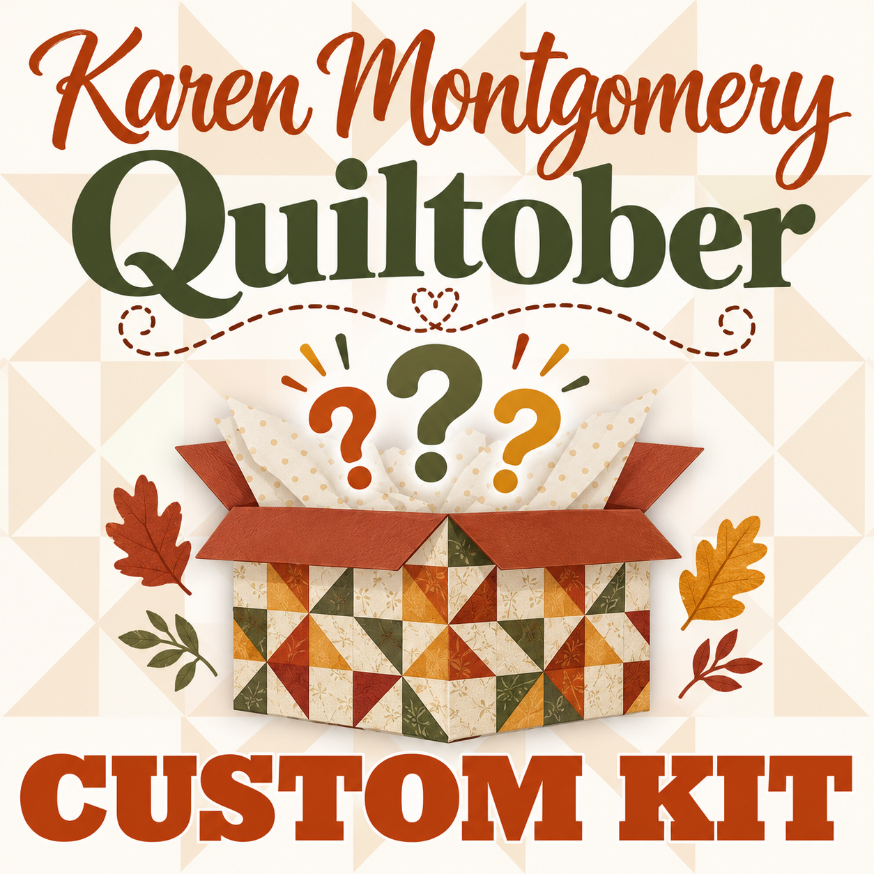 Karen Montgomery's Quiltober 2026 / Custom Kit