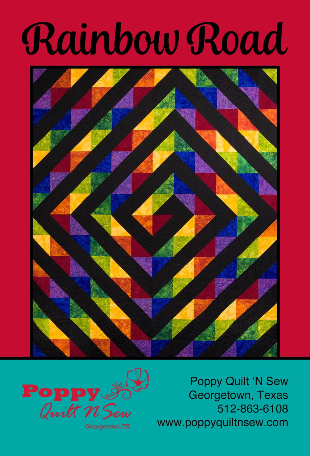 Rainbow Road Pattern Card (Poppy Quilt N Sew Version)