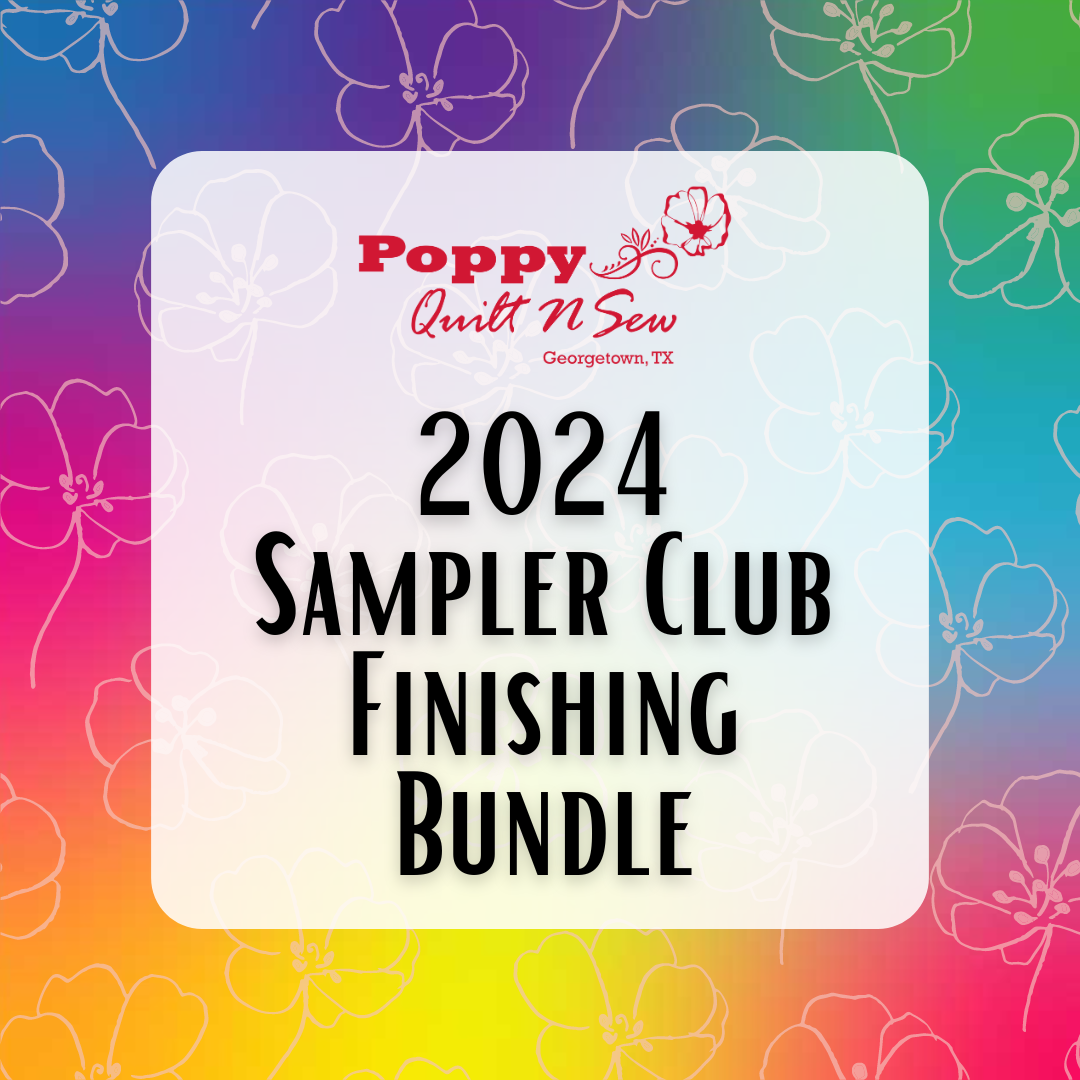 2024 Sampler Club Finishing Bundle