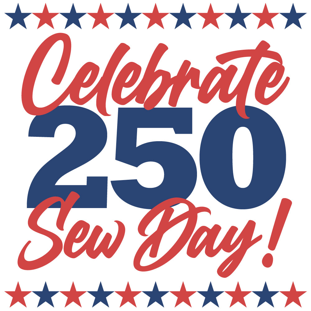 Celebrate 250 Sew Day at Poppy's