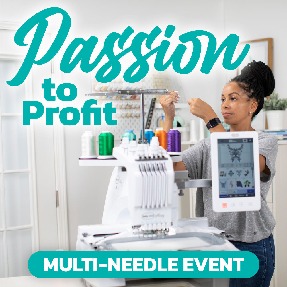 Passion to Profit Multi-Needle Event