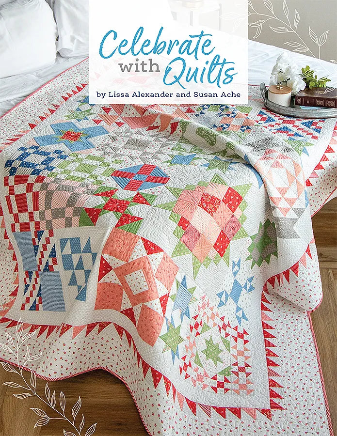 Celebrate with Quilts Pattern Book