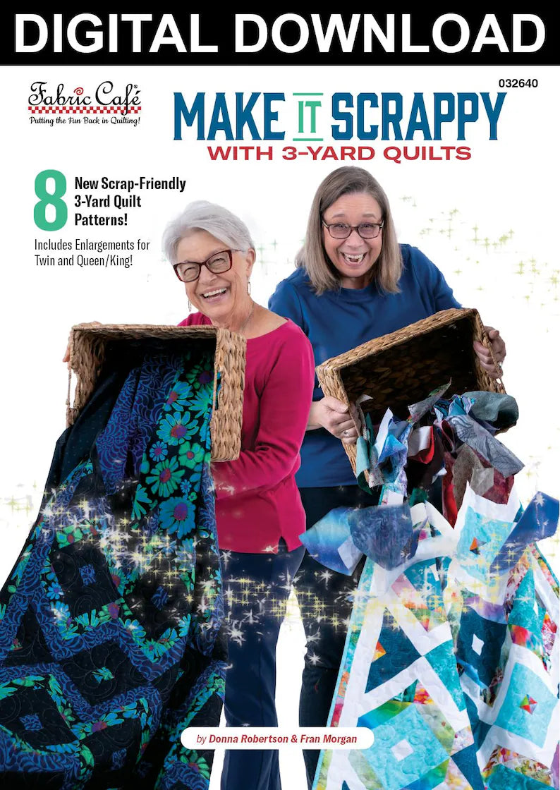 Make It Scrappy with 3-Yard Quilts